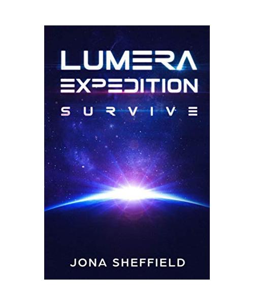 Lumera Expedition: Survive (Science Fiction Thriller)