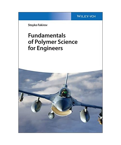 Fundamentals of Polymer Science for Engineers