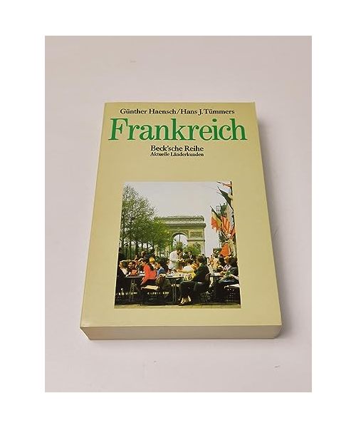 Frankreich. Politik, Gesellschaft, Wirtschaft