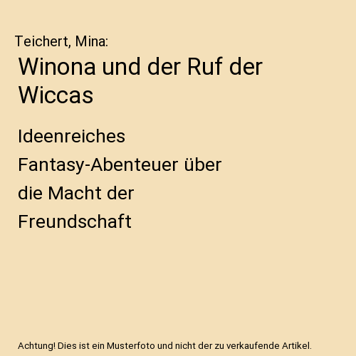 Winona und der Ruf der Wiccas