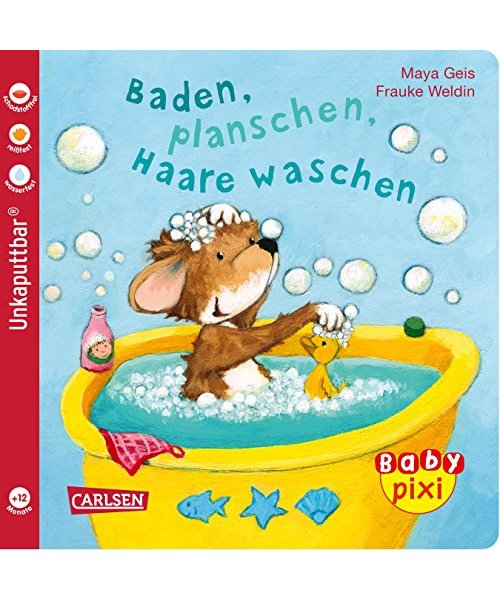 Baby Pixi 62: Baden, planschen, Haare waschen