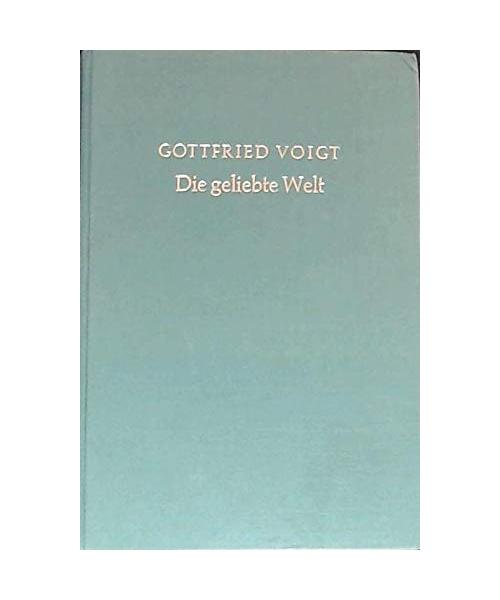 Die geliebte Welt - Homiletische Auslegung der Predigttexte der Reihe III