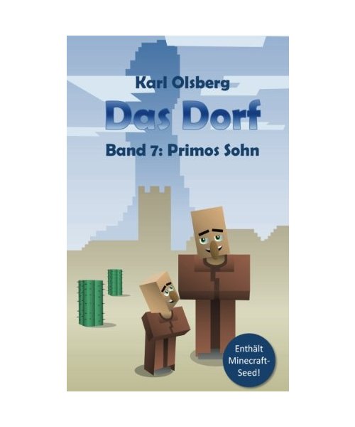 Das Dorf Band 7: Primos Sohn