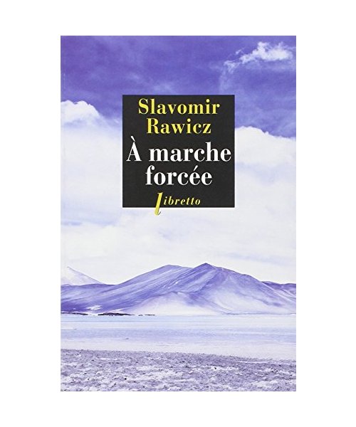 A marche forcée (0000): A pied, du Cercle Polaire à l'Himalaya 1941-1942