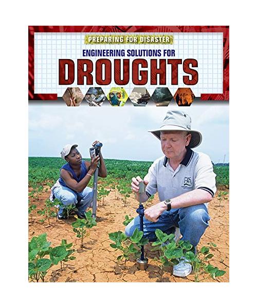 Engineering Solutions for Droughts (Preparing for Disaster)