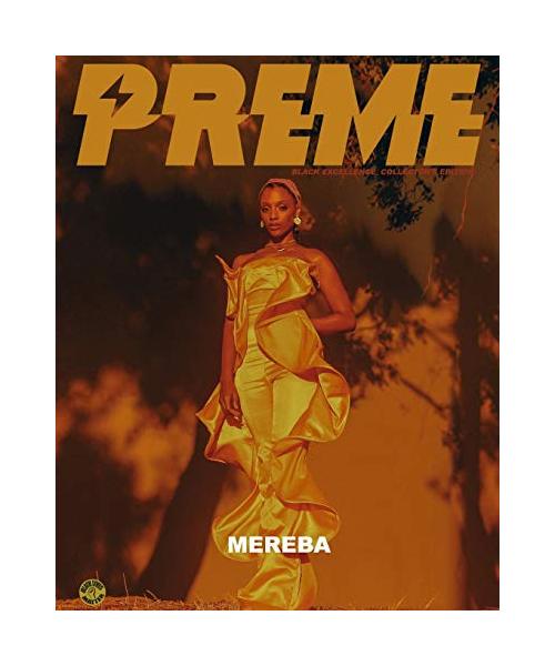 Preme Magazine: Mereba, Dave East, Jeremy Meeks