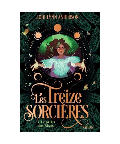 Les treize sorcières T3 - Le palais des Rêves