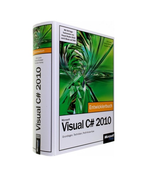 Microsoft Visual C# 2010 - Das Entwicklerbuch