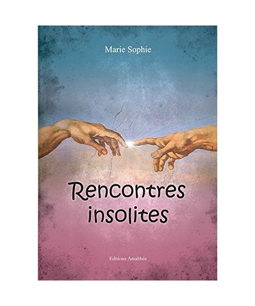 Rencontres insolites