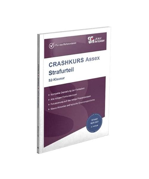 CRASHKURS Assex - Strafurteil