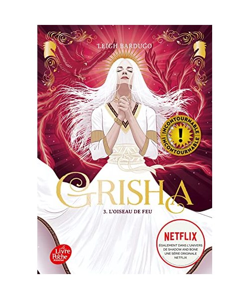 Grisha - Tome 3: L'oiseau de feu