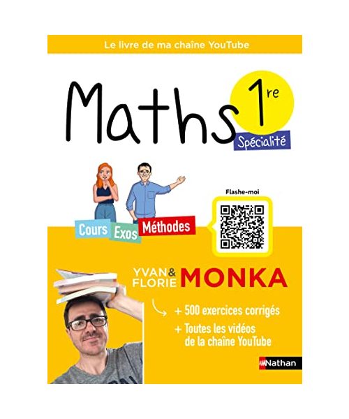 Maths 1re avec Yvan & Florie Monka