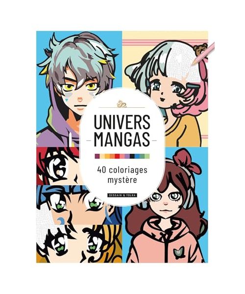 Univers mangas : 40 Coloriages mystère