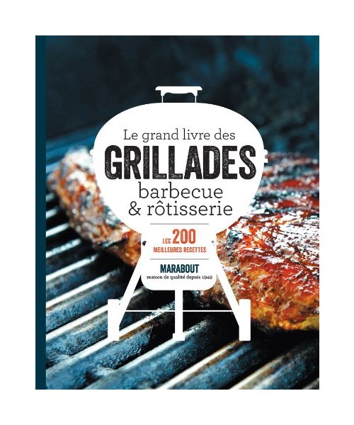 Grillades barbecue & rôtisserie