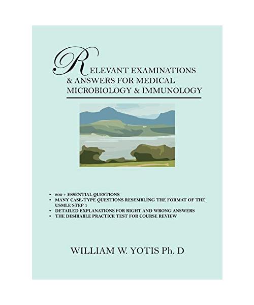 Relevant Examinations & Answers for Medical Microbiology & Immunology