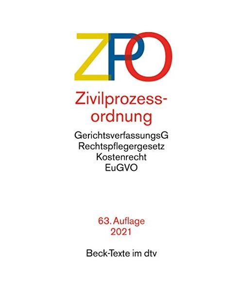 Zivilprozessordnung, mit Einführungsgesetz, Unterlassungsklagengesetz, Schuldnerverzeichnisführungsverordnung, Gerichtsverfassungsgesetz mit EinführungsG (Auszug), Gesetz über die Zwangsversteigerung und die
