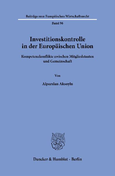 Investitionskontrolle in der Europäischen Union