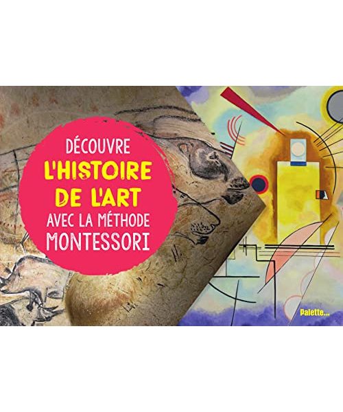 Découvre l'histoire de l'art avec la méthode Montessori