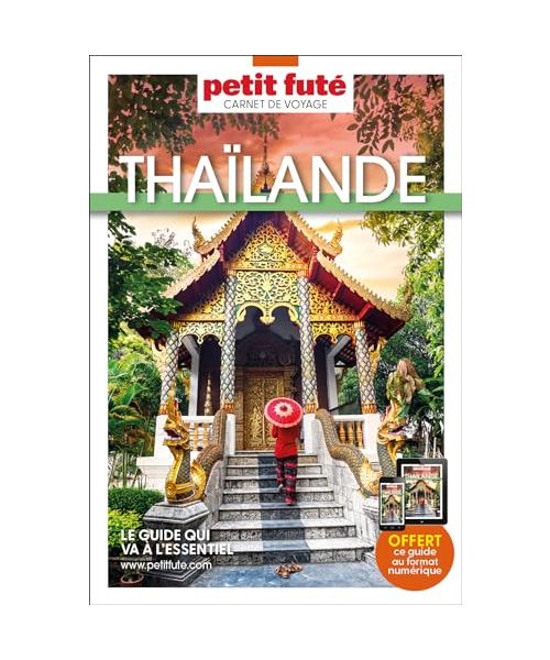 Guide Thailande 2024 Carnet Petit Futé