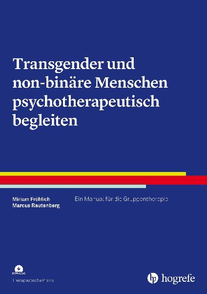 Transgender und non-binäre Menschen psychotherapeutisch begleiten