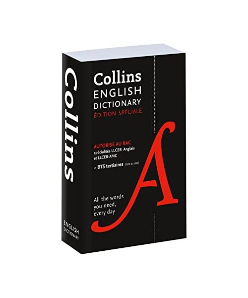 Dictionnaire anglais unilingue Collins - autorisé au bac (LLCER Anglais et AMC) + BTS tertiaires