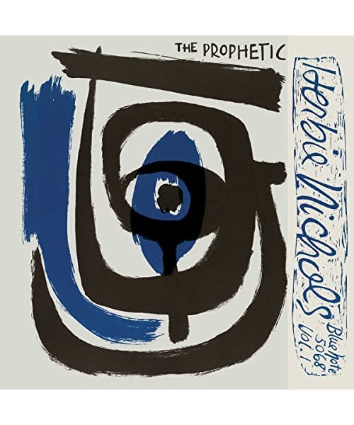 The Prophetic Herbie Nichols Vol. 1 & 2