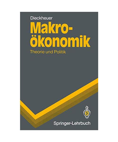 Makroökonomik: Theorie und Politik