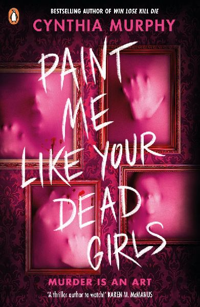 Paint Me Like Your Dead Girls