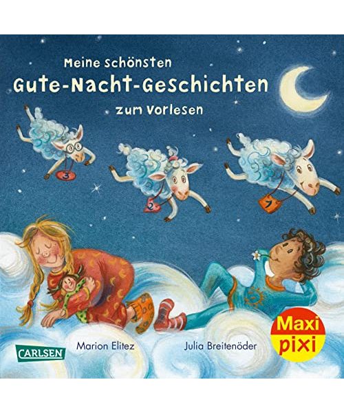Maxi Pixi 429: Meine schönsten Gute-Nacht-Geschichten zum Vorlesen (429)