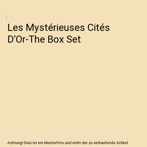 Les Mystérieuses Cités D’Or-The Box Set