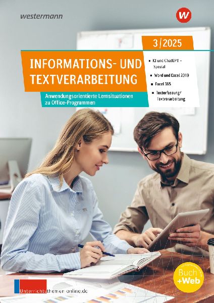 Unterrichtsthemen Informations- und Textverarbeitung. Ausgabe 3/2025