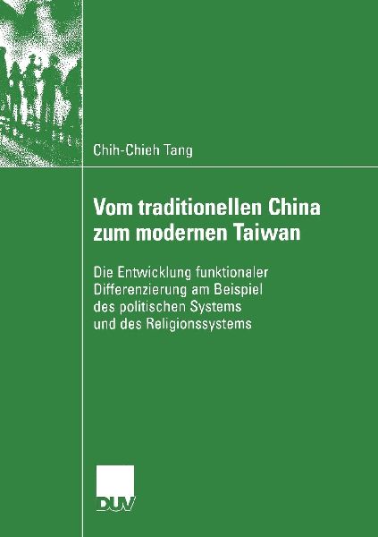 Vom traditionellen China zum modernen Taiwan