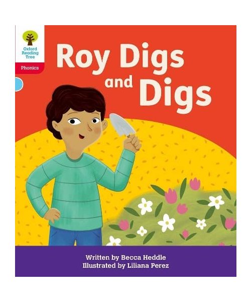 Oxford Reading Tree: Floppy's Phonics Decoding Practice: Oxford Level 4: Roy Digs and Digs