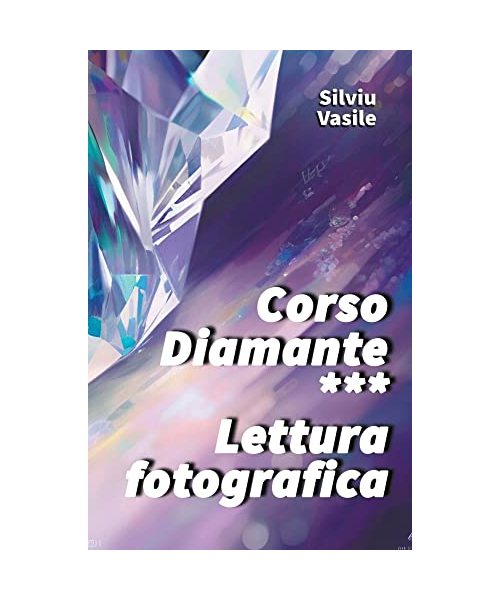 Corso Diamante *** Lettura fotografica