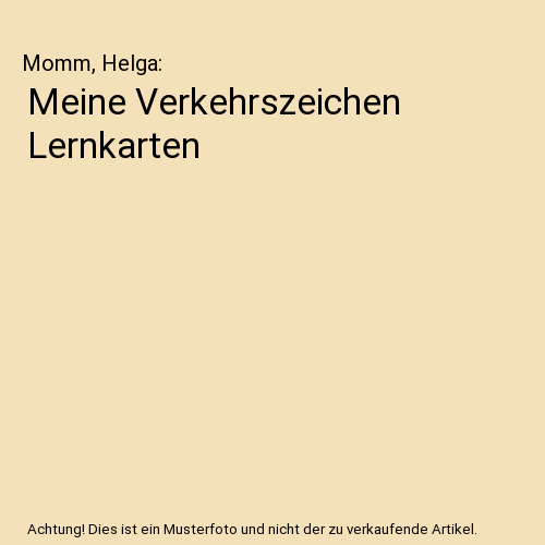 Meine Verkehrszeichen Lernkarten