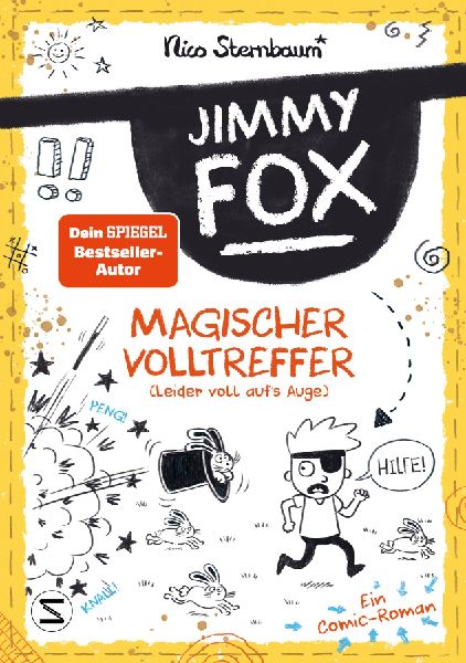 Jimmy Fox. Magischer Volltreffer (leider voll auf's Auge) - Ein Comic-Roman