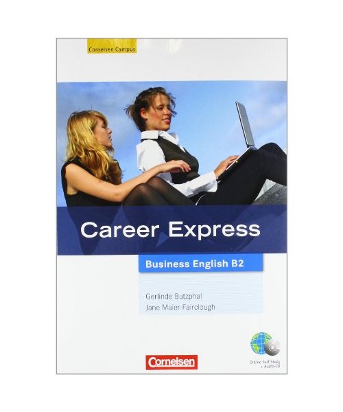 Career express - Business English. Kursbuch mit CD und Phrasebook