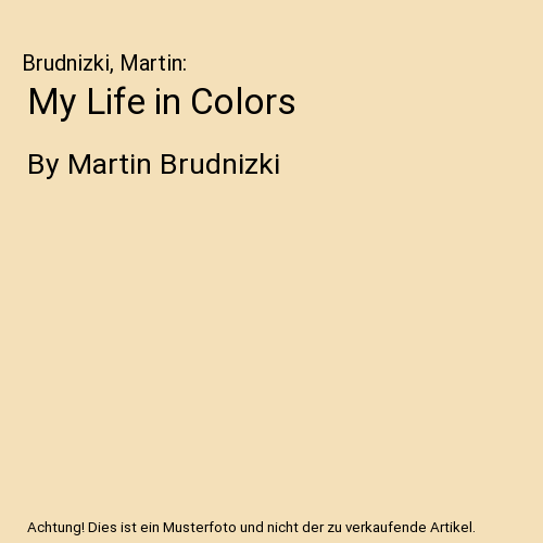 My Life in Colors