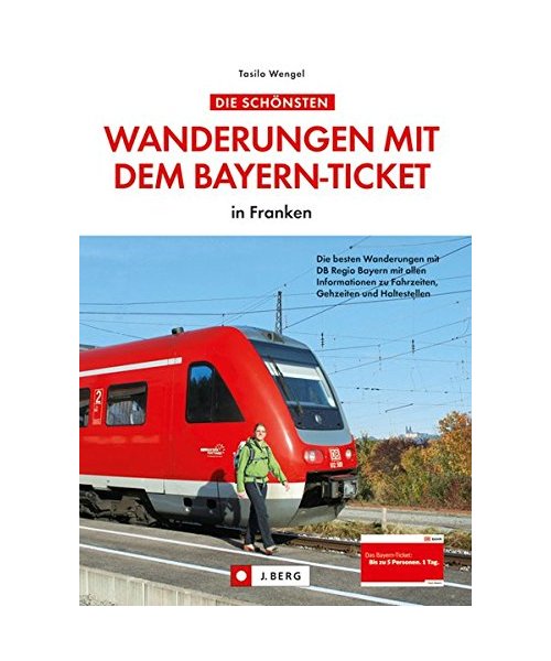 Wanderungen mit dem Bayern-Ticket