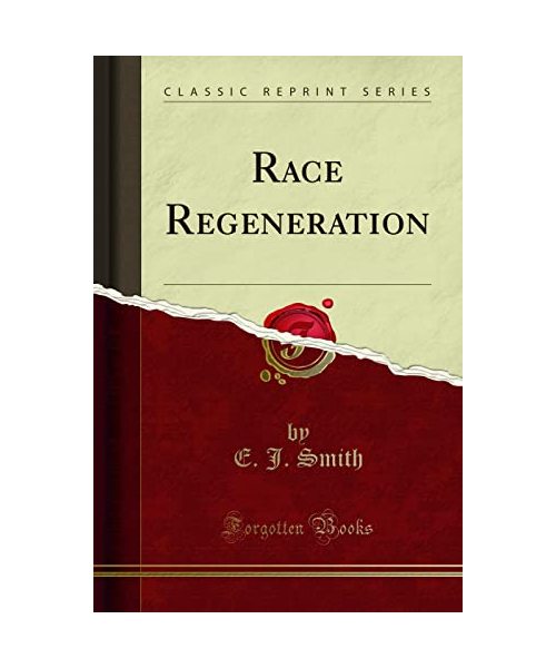 Race Regeneration (Classic Reprint)