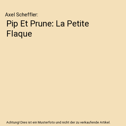 Pip Et Prune: La Petite Flaque