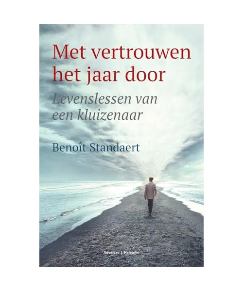 Met vertrouwen het jaar door: levenslessen van een kluizenaar