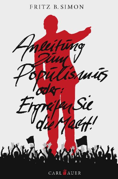 Anleitung zum Populismus