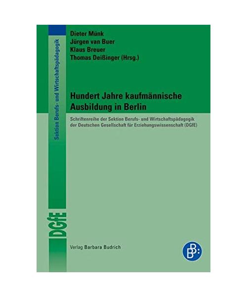 Hundert Jahre kaufmännische Ausbildung in Berlin