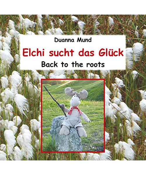 Elchi sucht das Glück