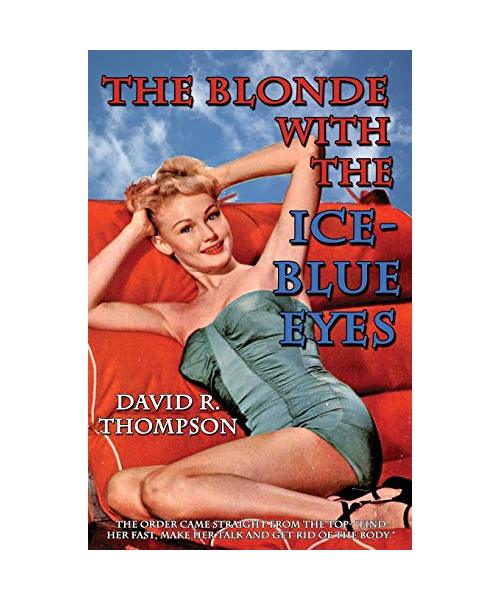 The Blonde with the Ice-Blue Eyes