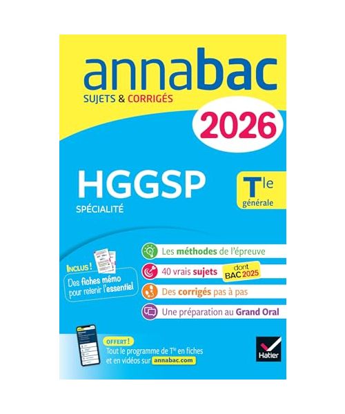 Annales du bac 2026 - Annabac HGGSP Tle générale (spécialité): sujets corrigés & méthodes de l'épreuve d'HGGSP
