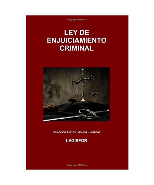 Ley de Enjuiciamiento Criminal: 3.ª edición (2016). Colección Textos Básicos Jurídicos