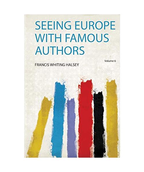 Seeing Europe With Famous Authors