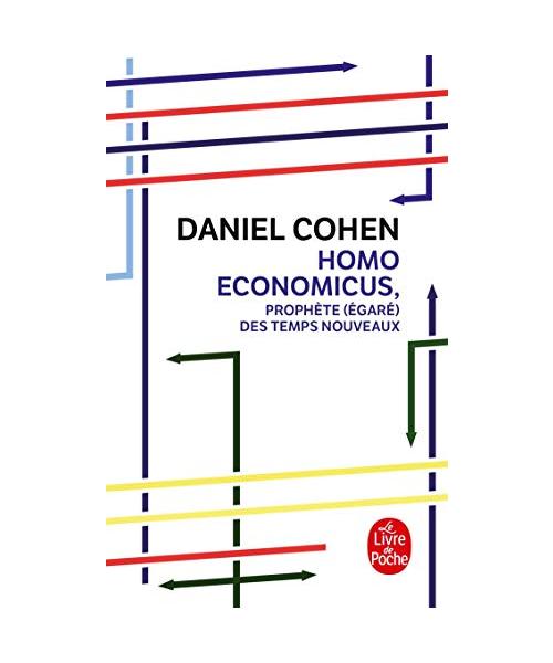 Homo Economicus: Proph(c).Te ((C)(C)Gar(c)(C)) Des Temps Nouveaux